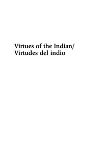 表紙画像: Virtues of the Indian/Virtudes del indio 9780742541238