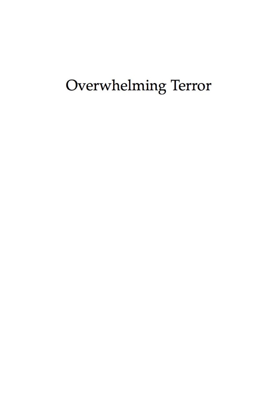 Overwhelming Terror Love, Fear, Peace, and Violence among Semai of Malaysia