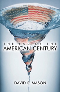 صورة الغلاف: The End of the American Century 9780742557017