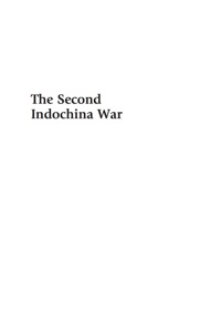 صورة الغلاف: The Second Indochina War 2nd edition 9780742555266
