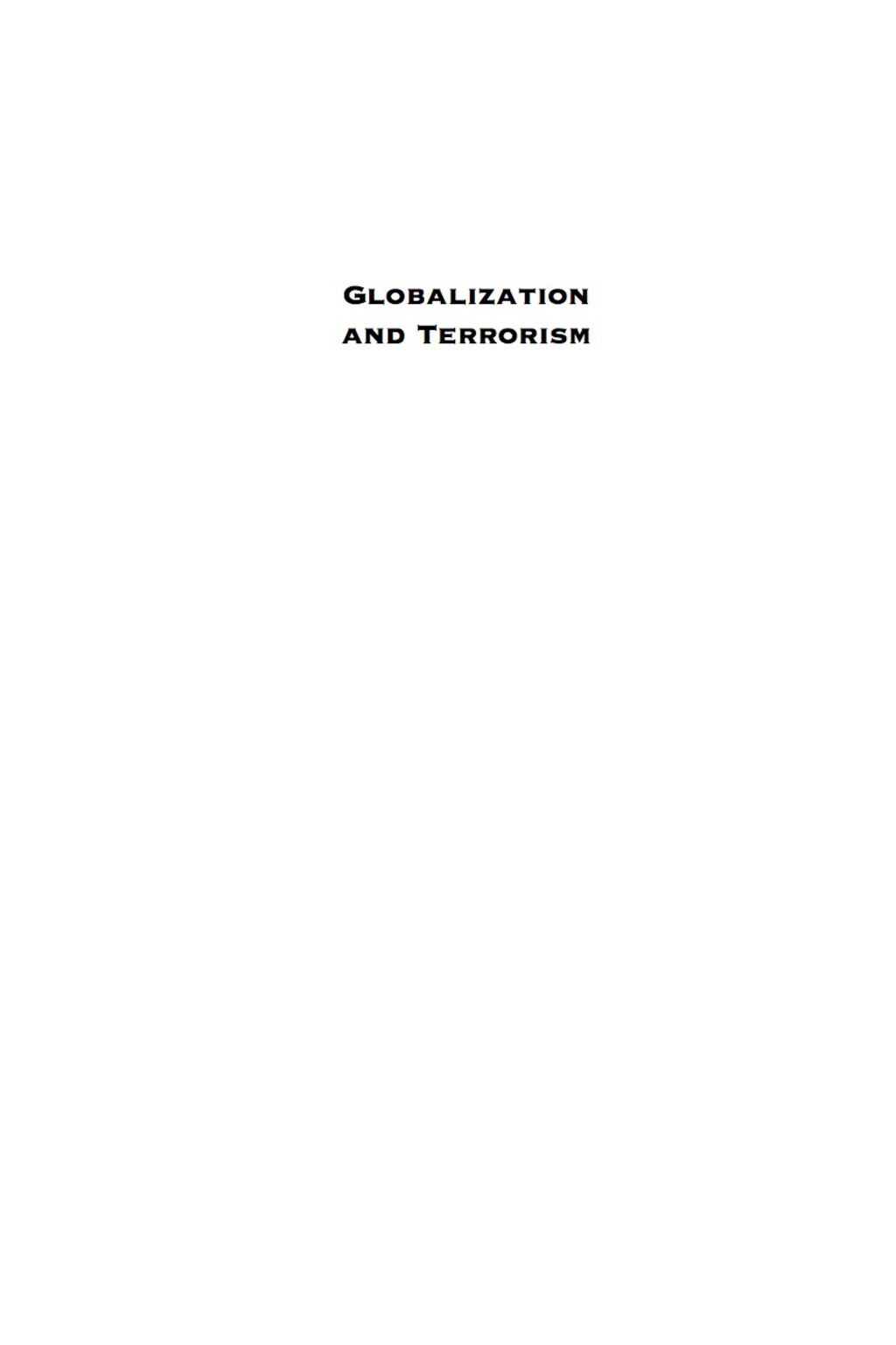 Globalization and Terrorism The Migration of Dreams and Nightmares 2nd Edition