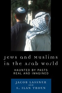Cover image: Jews and Muslims in the Arab World 9780742558410