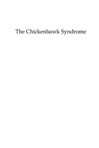 Imagen de portada: The Chickenhawk Syndrome 9780742565036
