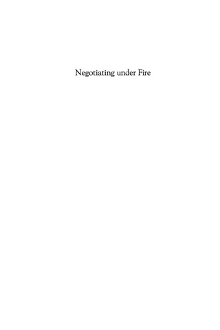 Cover image: Negotiating Under Fire 1st edition 9780742551626