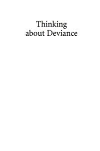 Imagen de portada: Thinking About Deviance 2nd edition 9780742561991