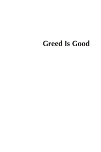 Imagen de portada: Greed is Good 9780742560710