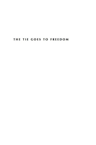 Cover image: The Tie Goes to Freedom 1st edition 9780742562578