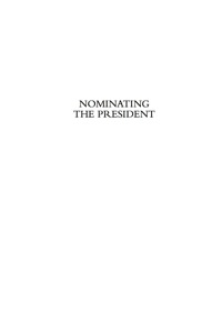 Imagen de portada: Nominating the President 9780742566378
