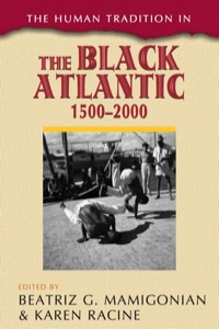 Imagen de portada: The Human Tradition in the Black Atlantic, 1500–2000 9780742567290