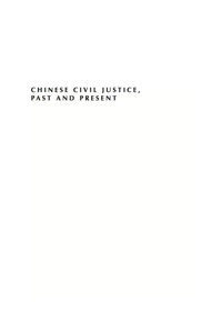 Cover image: Chinese Civil Justice, Past and Present 9780742567696
