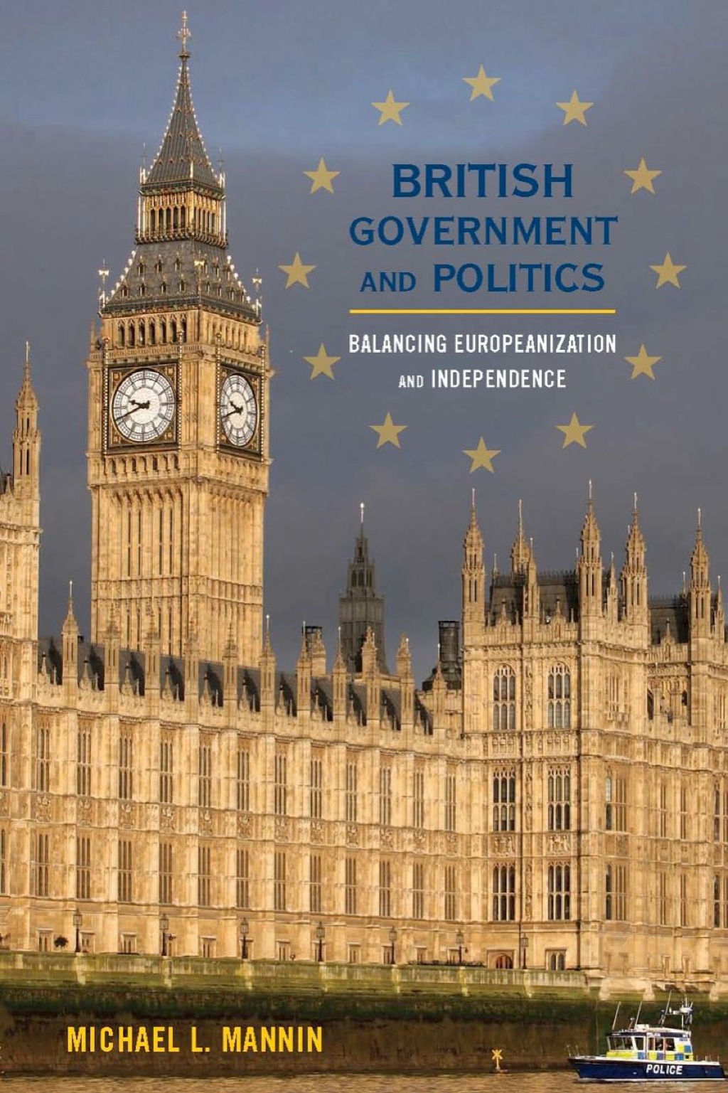 British Government and Politics Balancing Europeanization and Independence