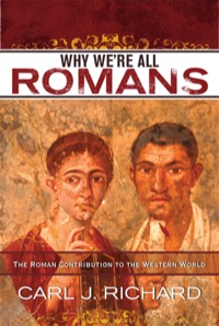 表紙画像: Why We're All Romans 9780742567788