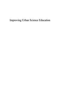 Cover image: Improving Urban Science Education 9780742537040