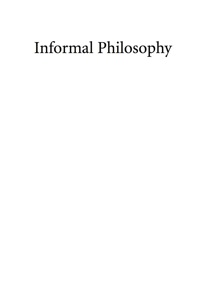 Titelbild: Informal Philosophy 9780742570276
