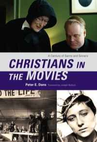 صورة الغلاف: Christians in the Movies 9780742570306