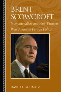 Cover image: Brent Scowcroft 9780742570405