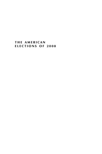 Omslagafbeelding: The American Elections of 2008 9780742548329