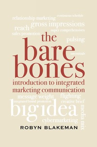 Omslagafbeelding: The Bare Bones Introduction to Integrated Marketing Communication 9780742555402