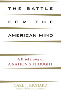 صورة الغلاف: The Battle for the American Mind 9780742534353