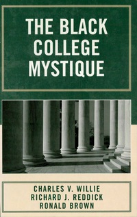 Immagine di copertina: The Black College Mystique 9780742546165