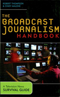 Imagen de portada: The Broadcast Journalism Handbook 9780742525054