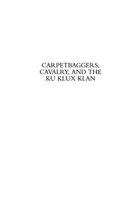 Cover image: Carpetbaggers, Cavalry, and the Ku Klux Klan 9780742550773