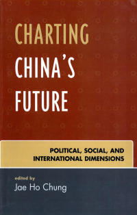 Omslagafbeelding: Charting China's Future 9780742553965