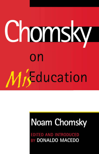 صورة الغلاف: Chomsky on Mis-Education 1st edition 9780742501294