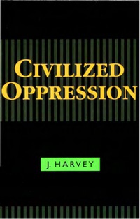 Cover image: Civilized Oppression 9780847692743