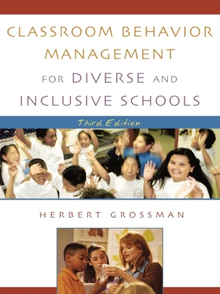 Cover image: Classroom Behavior Management for Diverse and Inclusive Schools 3rd edition 9780742526549