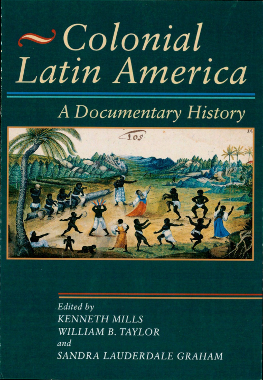Colonial Latin America A Documentary History