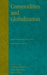 Cover image: Commodities and Globalization 9780847699421