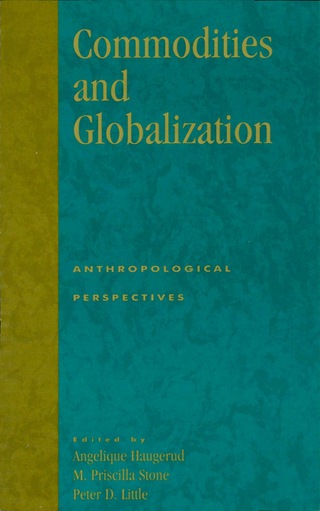 صورة الغلاف: Commodities and Globalization 1st edition 9780847699421