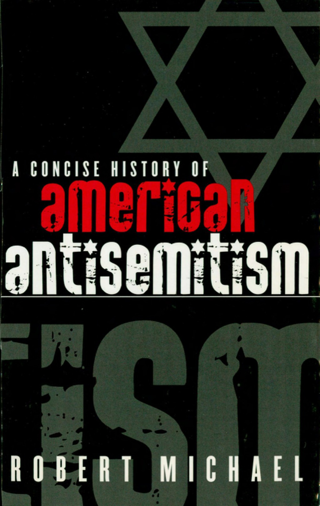 Concise History of American Antisemitism