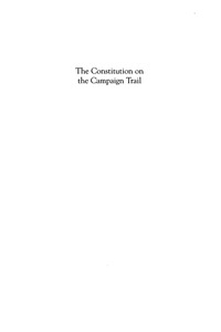 Imagen de portada: The Constitution on the Campaign Trail 9780742548480