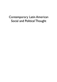 Omslagafbeelding: Contemporary Latin American Social and Political Thought 9780742539914