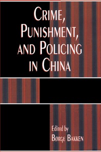 Immagine di copertina: Crime, Punishment, and Policing in China 9780742535749