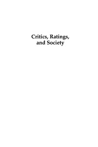 Cover image: Critics, Ratings, and Society 9780742547032