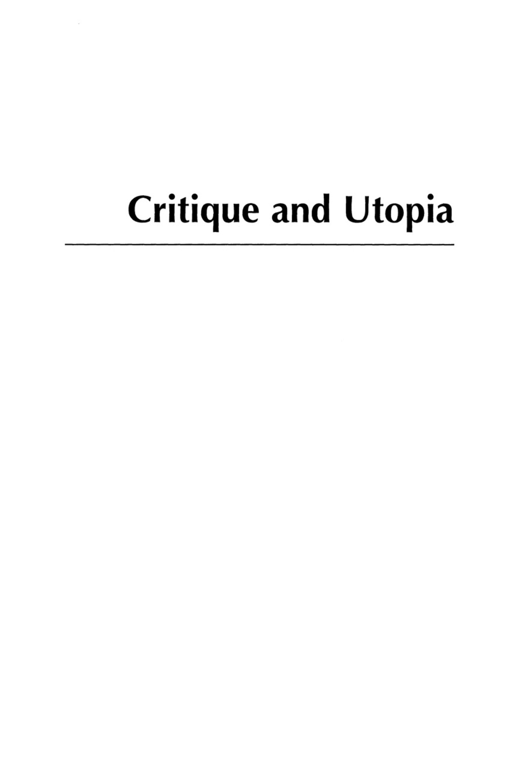 Critique and Utopia New Developments in The Sociology of Education in the Twenty-First Century