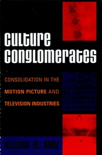 Cover image: Culture Conglomerates 9780742540651