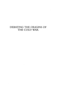 Cover image: Debating the Origins of the Cold War 9780847694075