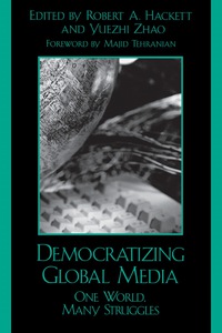 Imagen de portada: Democratizing Global Media 9780742536425