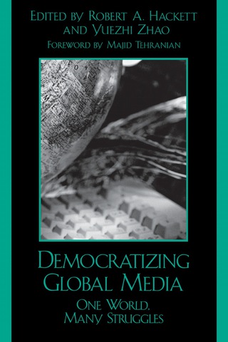 Cover image: Democratizing Global Media 9780742536425