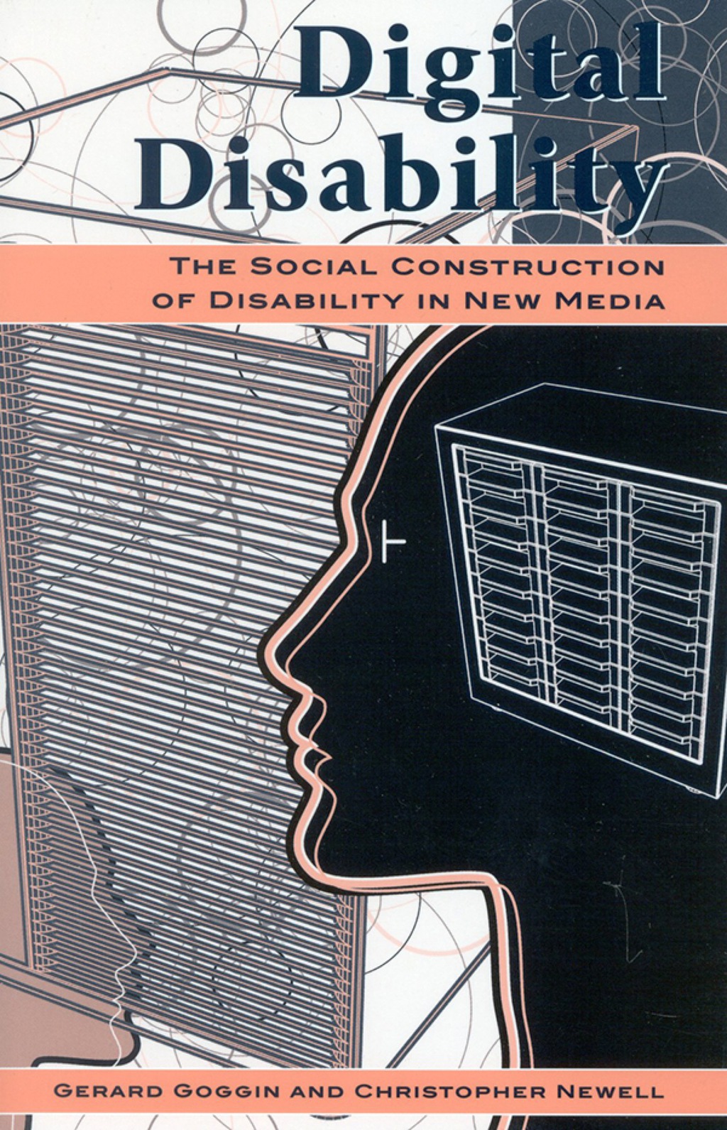 Digital Disability The Social Construction of Disability in New Media