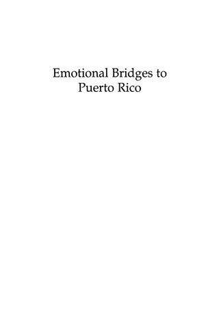 Omslagafbeelding: Emotional Bridges to Puerto Rico 9780742543249