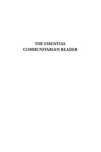 Cover image: The Essential Communitarian Reader 9780847688265