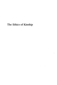 Cover image: The Ethics of Kinship 9780742509559