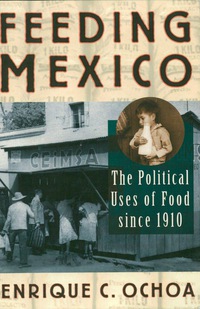 Cover image: Feeding Mexico 9780842028127