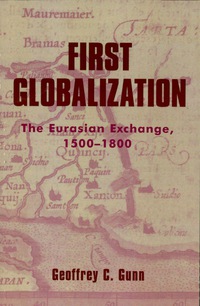 Immagine di copertina: First Globalization 9780742526617