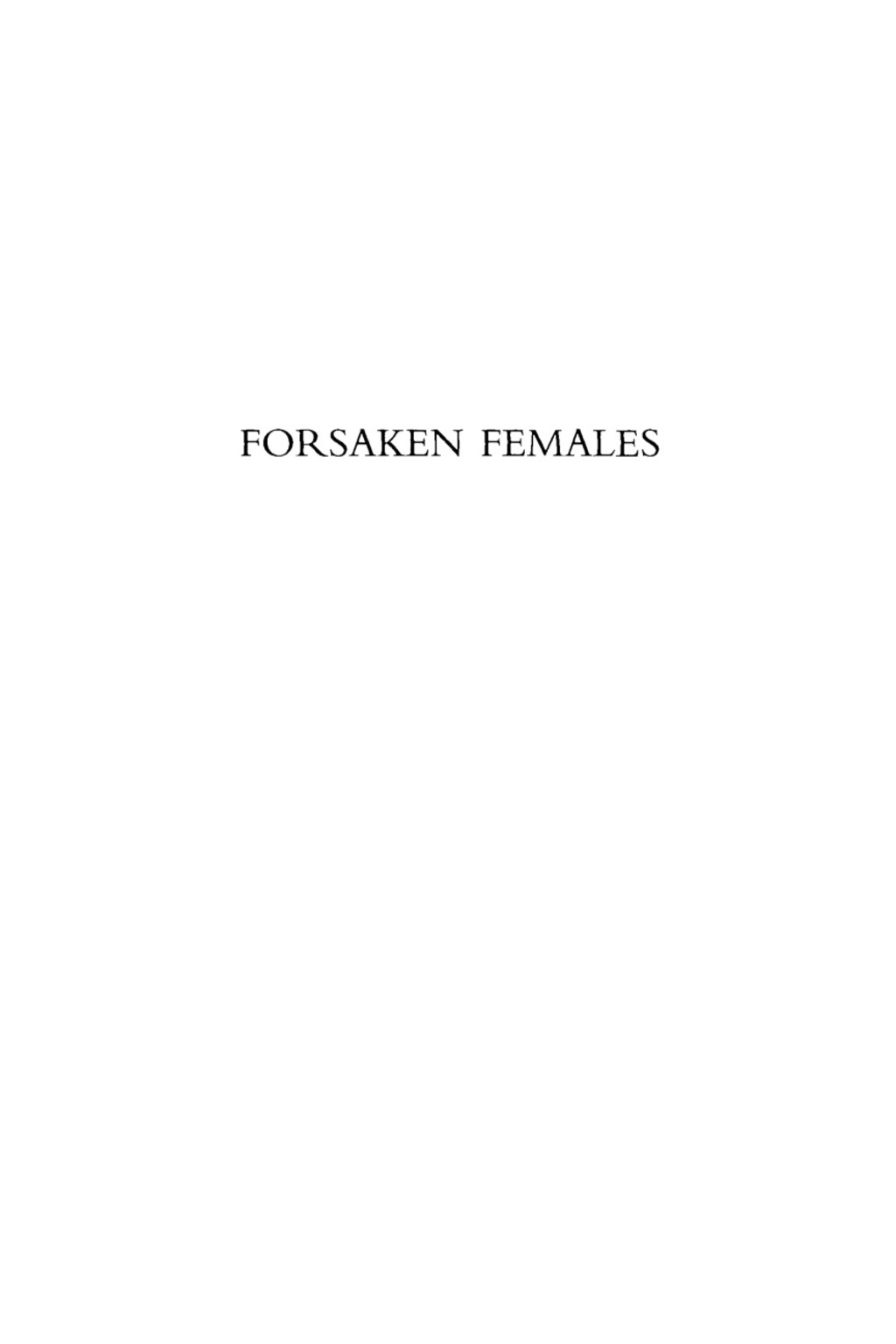 Forsaken Females The Global Brutalization of Women
